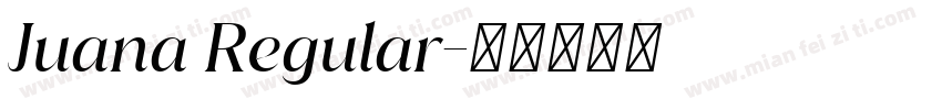 Juana Regular字体转换